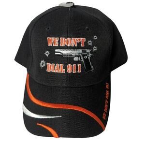 We Don't Dial 911 Baseball Cap Black/Orange Acrylic Hat